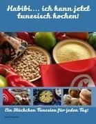 Habibi.... ich kann jetzt tunesisch kochen!