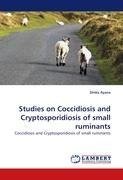 Studies on Coccidiosis and Cryptosporidiosis of small ruminants