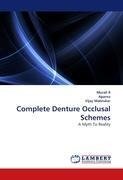 Complete Denture Occlusal Schemes