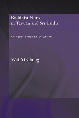 Cheng, W: Buddhist Nuns in Taiwan and Sri Lanka