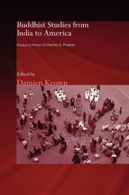 Keown, D: Buddhist Studies from India to America