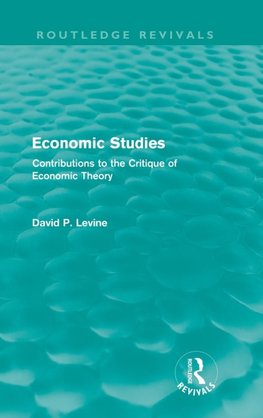 Levine, D: Economic Studies (Routledge Revivals)