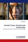 Female Crime, Control and Conformity