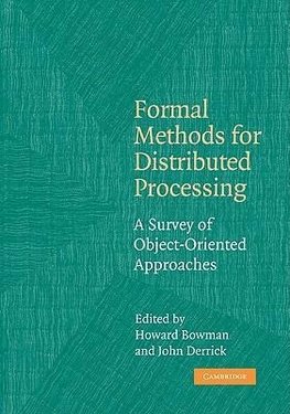 Formal Methods for Distributed Processing