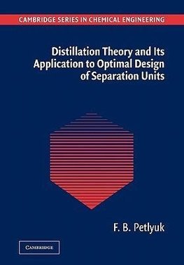 Distillation Theory and Its Application to Optimal Design of Separation Units