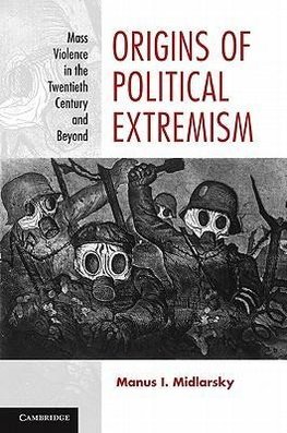 Midlarsky, M: Origins of Political Extremism