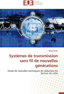 Systèmes de transmission sans fil de nouvelles générations