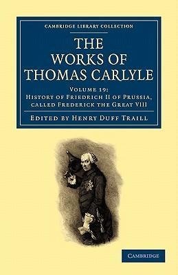 The Works of Thomas Carlyle - Volume 19