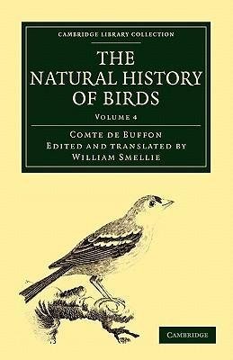 The Natural History of Birds - Volume 4