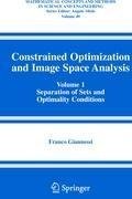 Constrained Optimization and Image Space Analysis