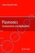 Plasmonics: Fundamentals and Applications