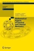 Mathematical Aspects of Classical and Celestial Mechanics