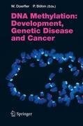 DNA Methylation: Development, Genetic Disease and Cancer