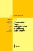 L2-Invariants: Theory and Applications to Geometry and K-Theory