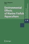 Environmental Effects of Marine Finfish Aquaculture