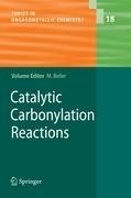 Catalytic Carbonylation Reactions