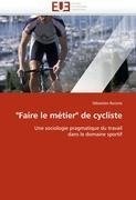 "Faire le métier" de cycliste