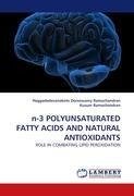 n-3 POLYUNSATURATED FATTY ACIDS AND NATURAL ANTIOXIDANTS