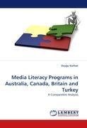 Media Literacy Programs in Australia, Canada, Britain and Turkey