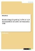 Kreditwürdigkeitsprüfung bei Privat- und Firmenkrediten im Lichte der Finanzkrise 2008