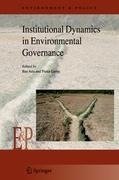 Institutional Dynamics in Environmental Governance