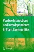 Positive Interactions and Interdependence in Plant Communities