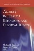 Anxiety in Health Behaviors and Physical Illness