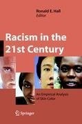 Racism in the 21st Century