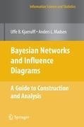 Bayesian Networks and Influence Diagrams: A Guide to Construction and Analysis