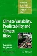 Climate Variability, Predictability and Climate Risks