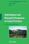 Hydrological and Biological Responses to Forest Practices