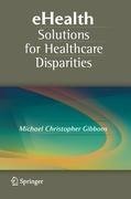 eHealth Solutions for Healthcare Disparities