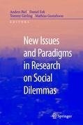 New Issues and Paradigms in Research on Social Dilemmas