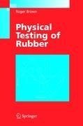 Physical Testing of Rubber