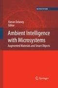 Ambient Intelligence with Microsystems