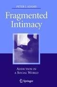 Fragmented Intimacy