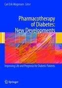 Pharmacotherapy of Diabetes: New Developments