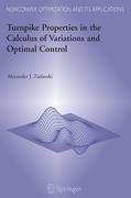 Turnpike Properties in the Calculus of Variations and Optimal Control