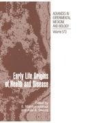 Early Life Origins of Health and Disease