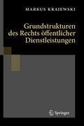 Grundstrukturen des Rechts öffentlicher Dienstleistungen