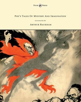 Poe's Tales of Mystery and Imagination - Illustrated by Arthur Rackham