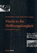 Flucht in die Hoffnungslosigkeit