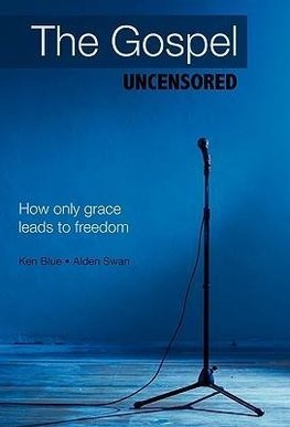 The Gospel Uncensored