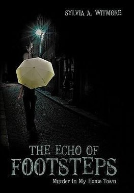 The Echo of Footsteps