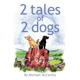 2 Tales of 2 Dogs