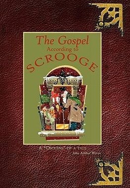 The Gospel According to Scrooge