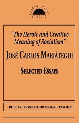 The Heroic and Creative Meaning of Socialism