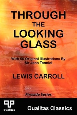 Through the Looking Glass (Qualitas Classics)