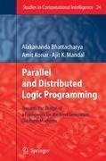 Parallel and Distributed Logic Programming