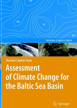 Assessment of Climate Change for the Baltic Sea Basin